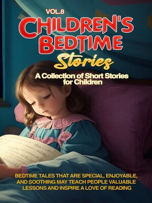 cover image of Children's Bedtime Stories, Volume 8